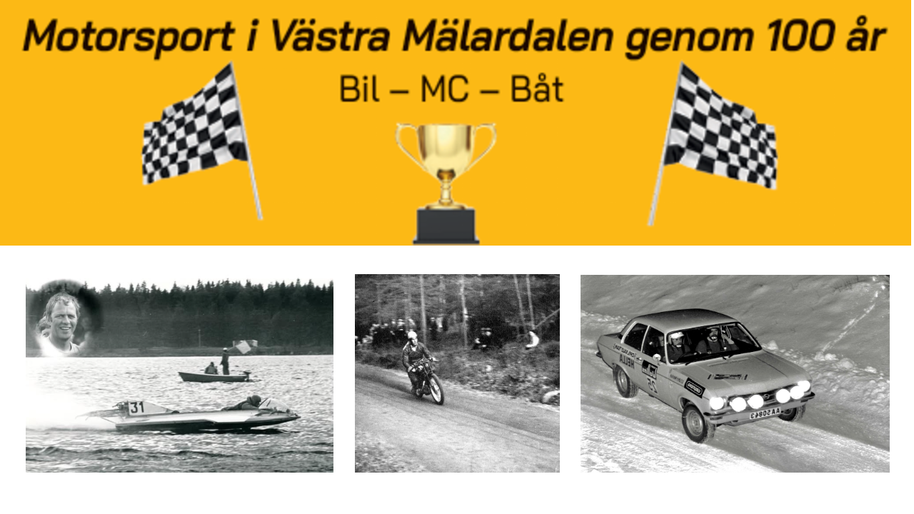 Motorsport i Västra Mälardalen genom 100 år